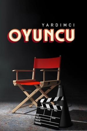 Yardımcı Oyuncu 1. évad (2023-05-07) poszter
