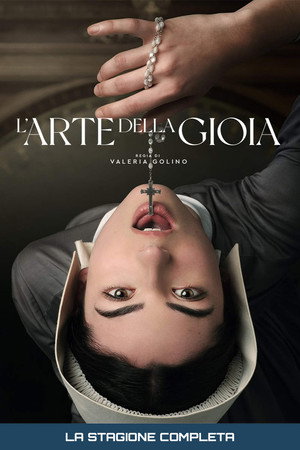 L'arte della gioia 1. évad (2024-05-30) poszter