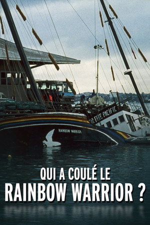 Qui a coulé le Rainbow Warrior ? 1. évad (2025-09-19) poszter