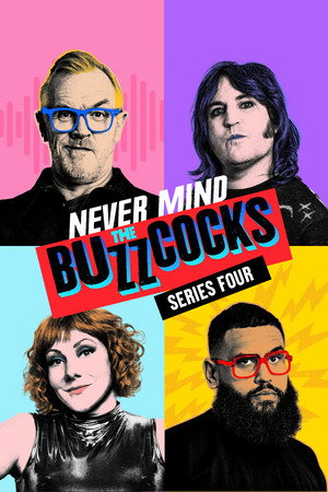 Never Mind the Buzzcocks 4. évad (2024-10-16) poszter