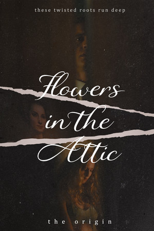 Flowers in the Attic: The Origin poszter