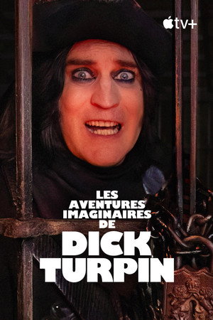 The Completely Made-Up Adventures of Dick Turpin poszter