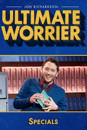 Jon Richardson: Ultimate Worrier Speciális epizódok (2018-07-11) poszter