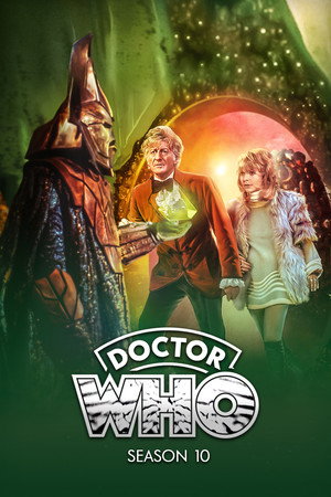 Doctor Who - Ki vagy, doki? 10. évad (1972-12-30) poszter