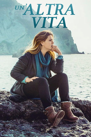 Un'altra vita poszter