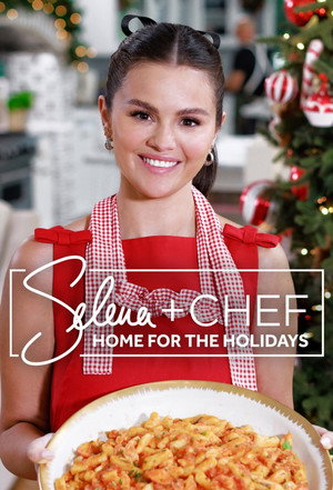Selena + Chef: Home for the Holidays poszter