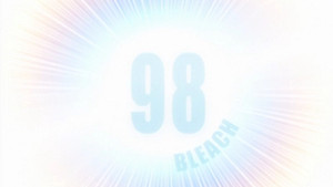 Bleach 1. évad Ep.98 98. epizód