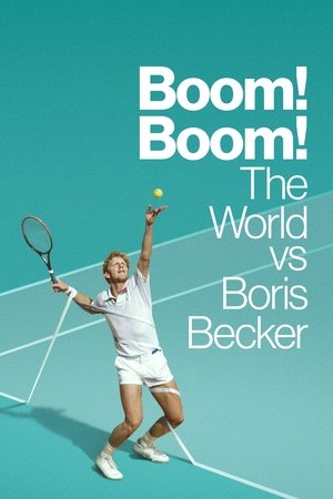 Boom! Boom! A világ Boris Becker ellen poszter