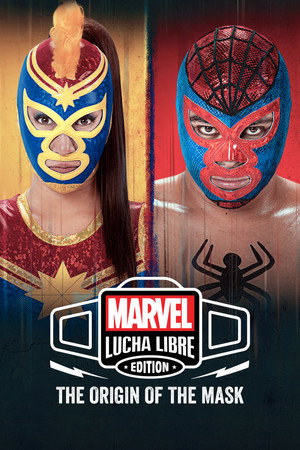Marvel Lucha Libre: A maszk eredete poszter