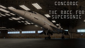 Concorde: The Race for Supersonic kép