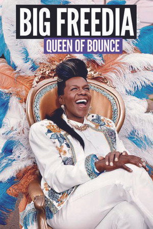 Big Freedia Bounces Back poszter