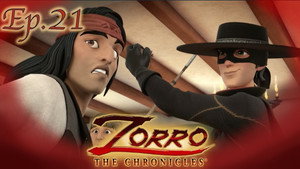 Zorro 1. évad Ep.21 Mint a farkasok