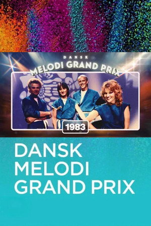 Dansk Melodi Grand Prix 6. évad (1983-03-05) poszter