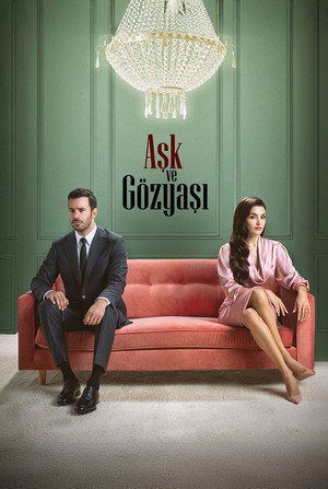 Aşk ve Gözyaşı poszter