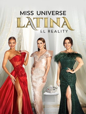 Miss Universe Latina, El Reality 1. évad (2025-06-03) poszter