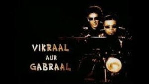 Vikraal Aur Gabraal kép