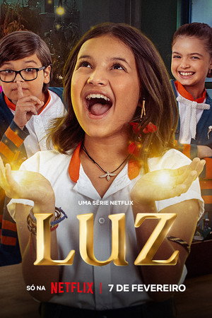 Luz: A szív ragyogása 1. évad (2024-02-07) poszter