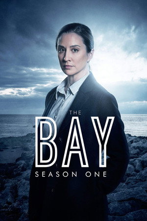 The Bay 1. évad (2019-03-20) poszter