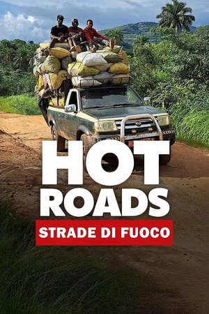 Hot Roads - Fahrt ins Risiko poszter