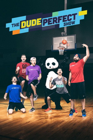 The Dude Perfect Show poszter