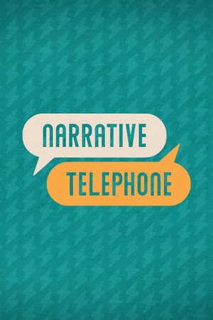 Narrative Telephone poszter
