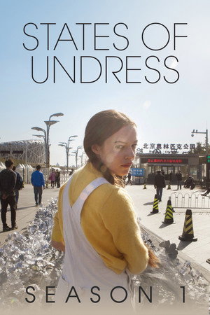 States of Undress 1. évad (2016-03-23) poszter