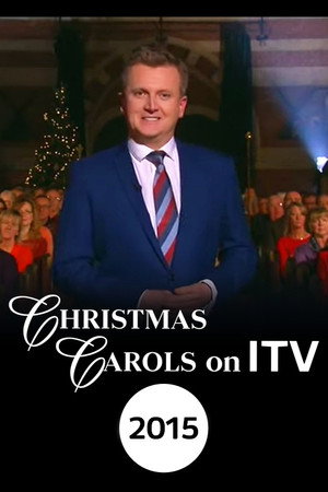 Christmas Carols on ITV 4. évad (2015-12-25) poszter