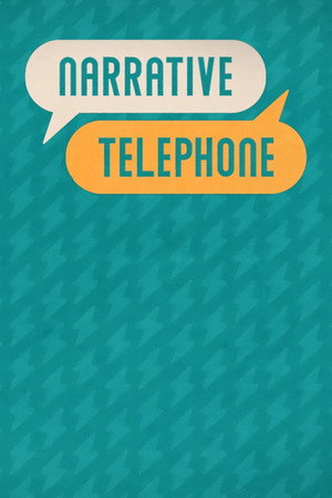 Narrative Telephone poszter