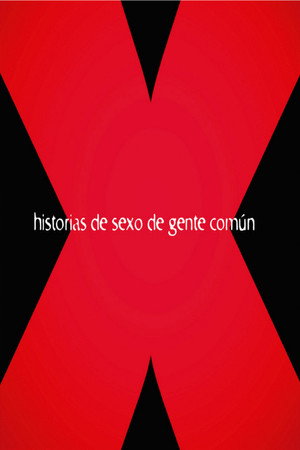 Historias de sexo de gente común
