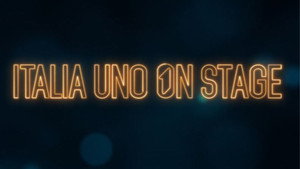 Italia Uno on stage kép