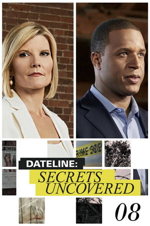 Dateline: Secrets Uncovered 8. évad (2019-10-18) poszter