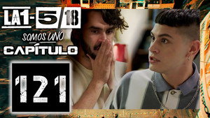 La 1-5/18 Somos uno 1. évad Ep.121 121. epizód