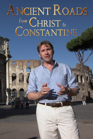 Ancient Roads from Christ to Constantine 1. évad (2015-04-01) poszter