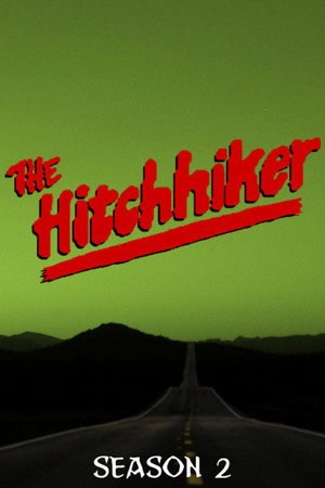 The Hitchhiker 2. évad (1987-02-17) poszter