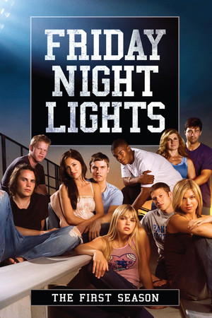 Friday night lights - Tiszta szívvel foci 1. évad (2006-10-03) poszter