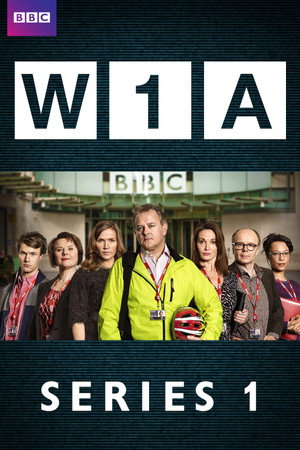 W1A 1. évad (2014-03-19) poszter