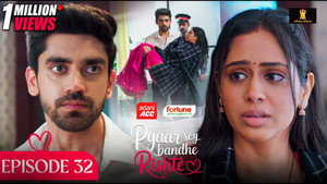 Pyaar Sey Bandhe Rishte 1. évad Ep.32 32. epizód