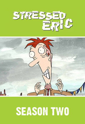 Stressed Eric 2. évad (2000-08-30) poszter