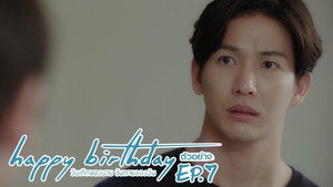 Happy Birthday วันเกิดของนาย วันตายของฉัน 1. évad Ep.6 6. epizód