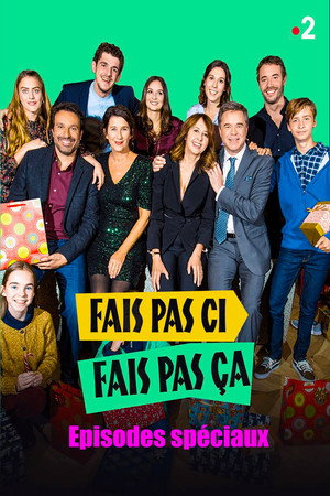 Fais pas ci, fais pas ça Speciális epizódok (2017-02-22) poszter