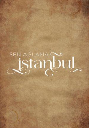 Sen Ağlama İstanbul poszter