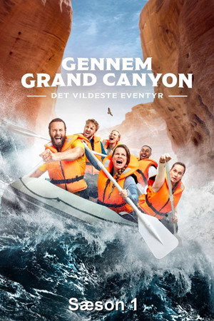 Gennem Grand Canyon - Det vildeste eventyr 1. évad (2022-09-01) poszter