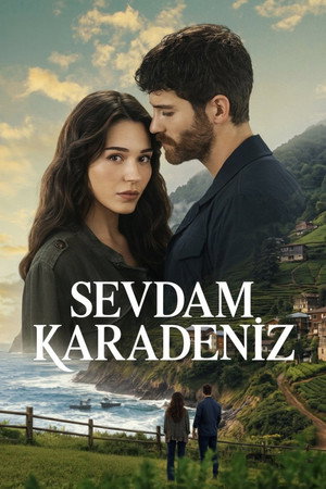 Sevdam Karadeniz poszter