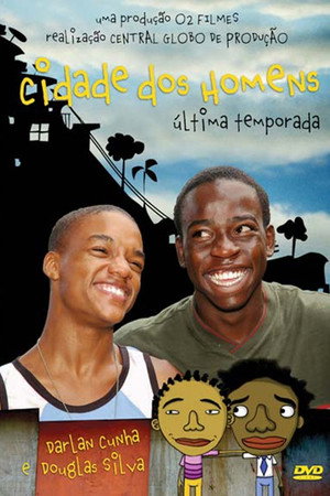 Cidade dos Homens 4. évad (2005-11-18) poszter