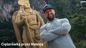 Ciężarówką przez Malezję 1. évad Ep.1 1. epizód