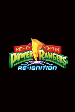 Mighty Morphin' Power Rangers Re-Ignition poszter