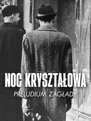 La Nuit de cristal : Les pogroms de novembre poszter