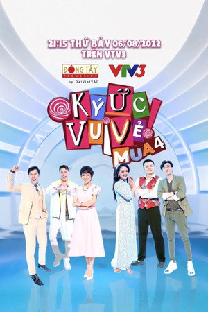 Ký Ức Vui Vẻ 4. évad (2022-08-06) poszter