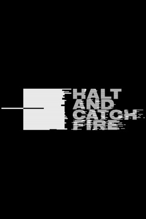 Halt and Catch Fire – CTRL nélkül poszter