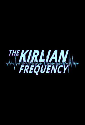 La frecuencia Kirlian 2. évad (2019-12-21) poszter